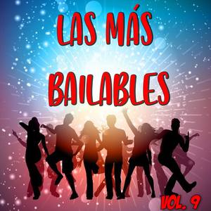 Las Mas Bailables, Vol. 9