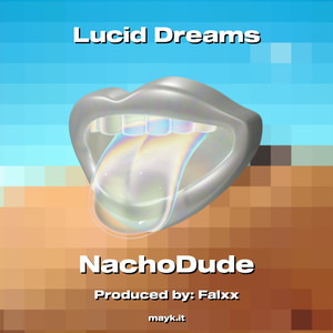 Lucid Dreams