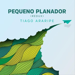 Pequeno Planador(Redux)