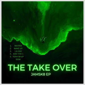 THE TAKE OVER (Explicit)