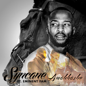 Syncane - AmaHhashe (Explicit)