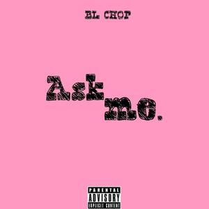 Ask Me (Explicit)