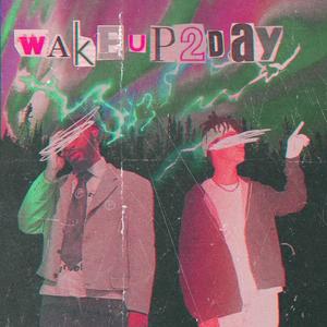 WakeUp2Day (Explicit)