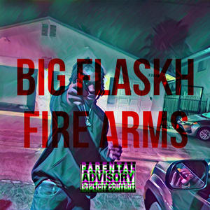 FIRE ARMS (Explicit)