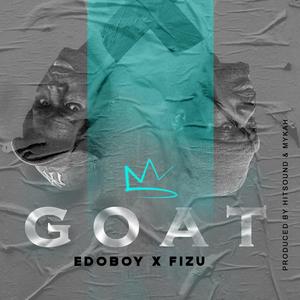 G.O.A.T (feat. Fizu)