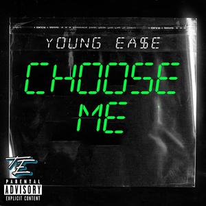 Choose Me (Explicit)