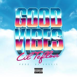 Good Vibes (Explicit)