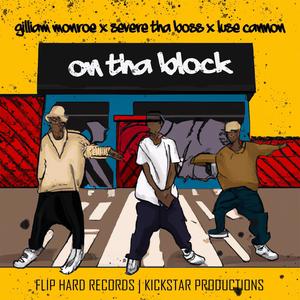 On Tha Block (feat. Severe Tha Boss & Luse Cannon) [Explicit]