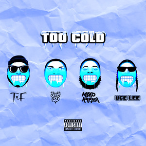 Too Cold(feat. Vince Staples & Maxo Kream)