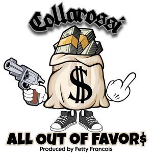 All Out of Favors (Explicit)