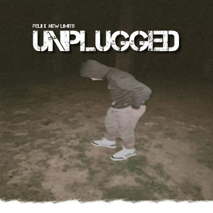 Unplugged (Explicit)