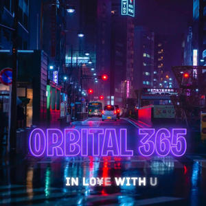 In Love With You (feat. 48 hrs & UNFOCUS) [ORBITAL 365 Remix]