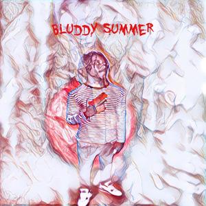 Bluddy summer (Explicit)