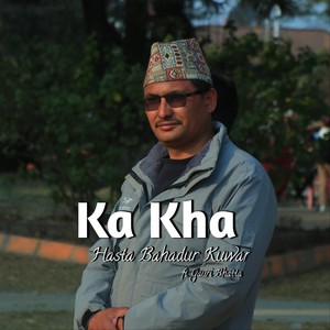 Ka Kha (feat. Gauri Bhatta)