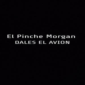 Dales el Avión (Explicit)