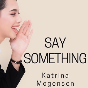 Say Something