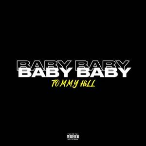 Baby Baby (Explicit)