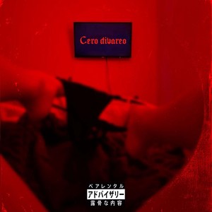 Cero Divareo (Explicit)