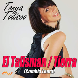 El Talisman / Tierra (Cumbia Lenta)