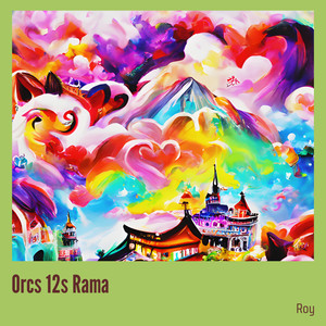 Orcs 12s Rama