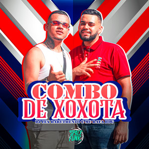 Combo de Xoxota (Explicit)