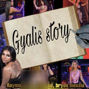 Gyalis Story