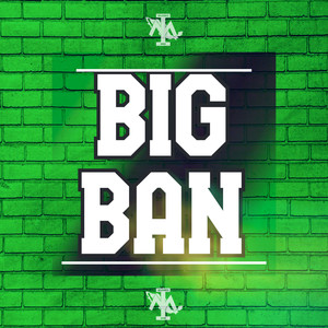 Big Ban (Explicit)