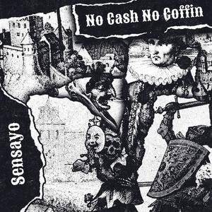 No Cash No Coffin (Explicit)