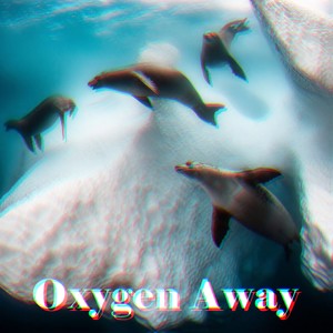 Oxygen Away