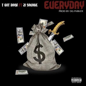 Everyday (feat. 21 Savage)