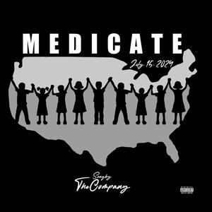 Medicate (feat. TheCompany) [Explicit]