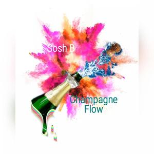 Champagne Flow (Explicit)