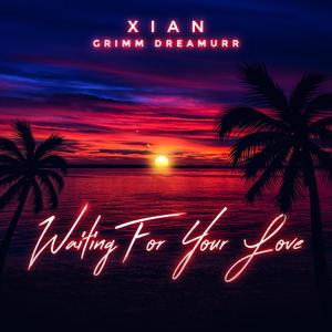 Waiting For Your Love (feat. Grimm Dreamurr)