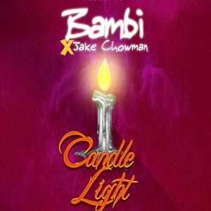 Candle Light (feat. Jake Chowman) [Explicit]