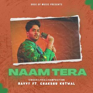 Naam Tera (feat. Chakshu Kotwal)