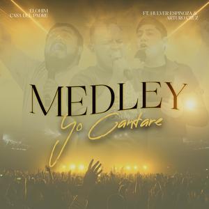 Medley Yo Cantare (feat. Hulver Espinoza & Arturo Cruz)