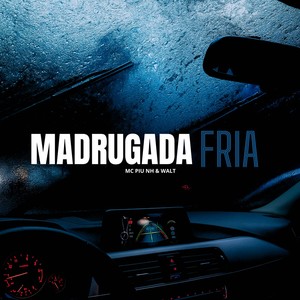 Madrugada Fria (Explicit)
