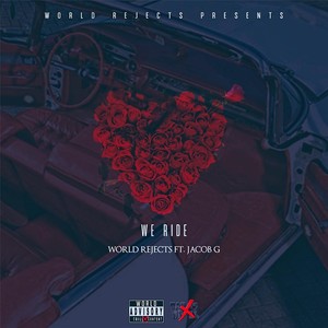 We Ride(feat. Jacob G.)
