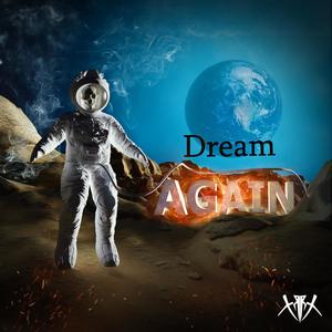Dream Again