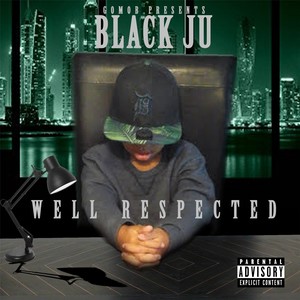 Well Respected (Explicit)