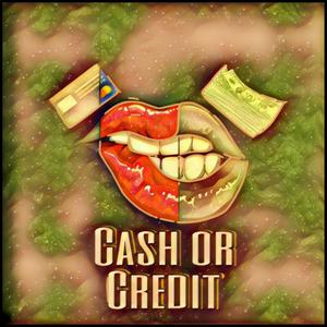 R£LLY - Cash or Credit (Explicit)