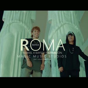 ROMA (feat. kayser Inspiracion) (Remix)