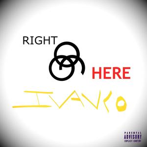 Right Here (Explicit)