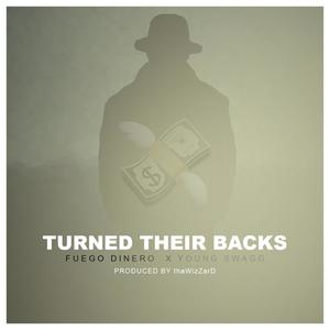 TURNED THIER BACKS (Explicit)