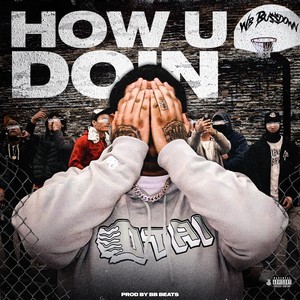 How U Doin (Explicit)