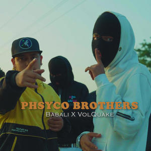 Phsyco Brothers (feat. Babalii) (Explicit)