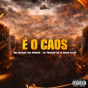 É O CAOS (Explicit)