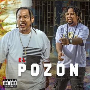 EL POZON (feat. Ruber El Lider) [Explicit]