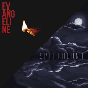 Evangeline / Spellbound