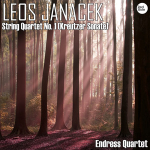 Janacek: String Quartet No.1 "Kreutzer Sonata"